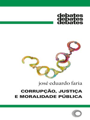 cover image of Corrupção, justiça e moralidade pública